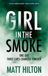 The Girl in the Smoke - Matt Hilton - 9781448310821