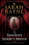 The Murderer Inside the Mirror - Sarah Rayne - 9781448310951