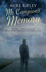 Mr Campion's Memory - Mike (Contributor) Ripley - 9781448311088