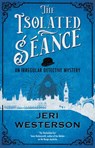 The Isolated Seance - Jeri Westerson - 9781448312832