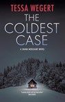 The Coldest Case - Tessa Wegert - 9781448317042