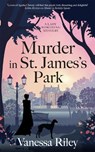 Murder in St. James's Park - Vanessa Riley - 9781448317646