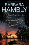 Murder in the Trembling Lands - Barbara Hambly - 9781448318315