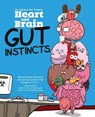 Heart and Brain: Gut Instincts - The Awkward Yeti ; Nick Seluk - 9781449479787