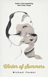 Winter of Summers - Michael Faudet - 9781449496395