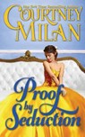 Proof by Seduction - Courtney Milan - 9781449512163