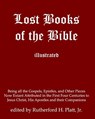 Lost Books of the Bible - Rutherford H. Platt - 9781449964856