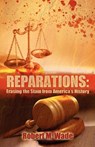 Reparations - Robert M. Wade - 9781450751490