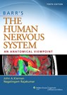 Barr's The Human Nervous System: An Anatomical Viewpoint - John Kiernan ; Raj Rajakumar - 9781451173277