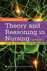 An Introduction to Theory and Reasoning in Nursing - Betty Johnson ; Pamela Webber - 9781451190359