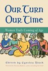 Our Turn Our Time - Christina Baldwin - 9781451605617