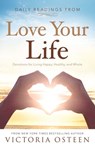 Daily Readings from Love Your Life - Victoria Osteen - 9781451610413