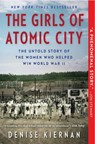 Girls of Atomic City - Denise Kiernan - 9781451617535