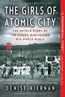 The Girls of Atomic City - Denise Kiernan - 9781451617542