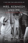 Mrs. Kennedy and Me - Clint Hill ; Lisa McCubbin Hill - 9781451648461