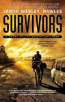 Survivors - Rawles James Wesley - 9781451690248