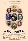 Brothers - George Howe Colt - 9781451697667