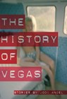The History of Vegas - Jodi Angel - 9781452126548