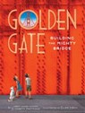 Golden Gate - Elizabeth Partridge - 9781452135144