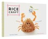 Rice Craft - SAKAI,  Sonoko - 9781452142876