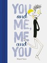 You and Me, Me and You - Miguel Tanco - 9781452144863