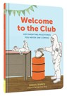 Welcome to the Club - D'APICE,  Raquel - 9781452153476