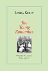 The Young Romantics: Writers & Liaisons, Paris 1827-37 - Linda Kelly - 9781452413532