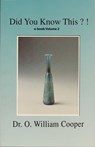 Did You Know This ? ! Volume 2 - O. William Cooper - 9781452432328