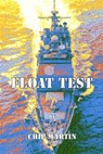 Float Test - Chip Martin - 9781452459998
