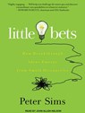 Little Bets - SIMS,  Peter - 9781452633930