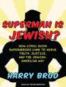 Superman Is Jewish? - BROD,  Harry - 9781452638157
