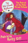 The Secret at the Polk Street School - Patricia Reilly Giff - 9781453220412