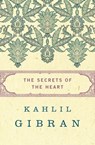 The Secrets of the Heart - Kahlil Gibran - 9781453228548