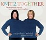 Knit 2 Together - Tracey Ullman ; Mel Clark ; Eric Axene - 9781453268001