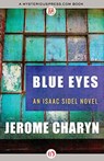 Blue Eyes - CHARYN,  Jerome - 9781453290002