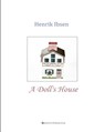 A Doll's House - Henrik Ibsen - 9781453723340