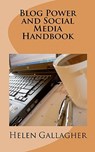 Blog Power and Social Media Handbook - Helen Gallagher - 9781453737989