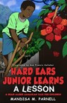 Hard-Ears Junior Learns a Lesson - PARNELL,  Mandisa M. - 9781453796771