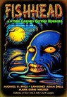 Fishhead & Other Carney Gothic Horrors - Lawrence Adam Shell - 9781453815472