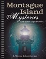 Montague Island Mysteries and Other Logic Puzzles - R. Schmittberger Wayne - 9781454918110