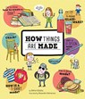 HOW THINGS ARE MADE - Oldrich Ruzicka - 9781454920854