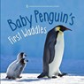 Baby Penguin's First Waddles - RICHMOND,  Ben - 9781454927013
