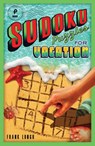 Sudoku Puzzles for Vacation - Frank Longo - 9781454929598
