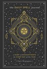 The Daily Spell Journal - Patti Wigington - 9781454933311