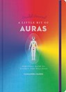 Little Bit of Auras Guided Journal, A - Cassandra Eason - 9781454940319