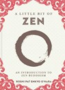 A Little Bit of Zen - Roshi O’Hara Pat Enkyo - 9781454940593