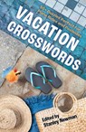 Vacation Crosswords - Stanley Newman - 9781454949183