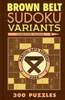Brown Belt Sudoku Variants - Conceptis Puzzles - 9781454950660