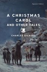 A Christmas Carol and Other Tales (Signature Editions) - Charles Dickens - 9781454964636