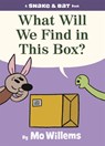Snake & Bat: What Will We Find in This Box? - Mo Willems - 9781454966838